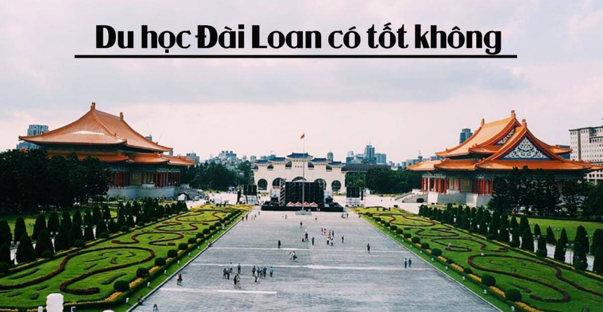 Du học Đài Loan có tốt không?