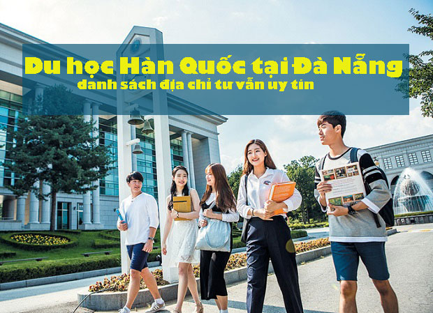 Du học Hàn Quốc tại Đà Nẵng Du học Hàn Quốc tại Đà Nẵng
