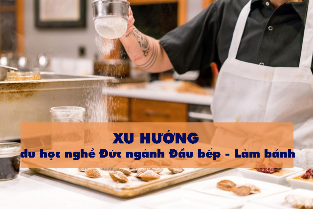 Du học nghề Đức ngành Đầu bếp - Làm bánh