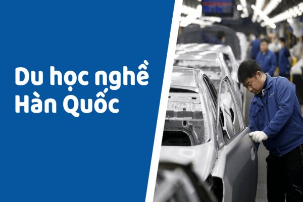 Du học nghề Hàn Quốc 