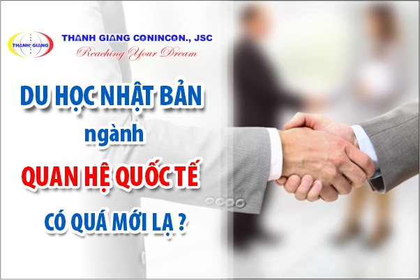 Du học Nhật Bản ngành quan hệ quốc tế