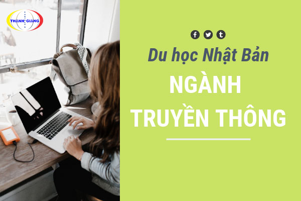 Du học Nhật Bản ngành truyền thông