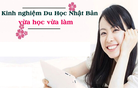 du học Nhật Bản vừa học vưa làm
