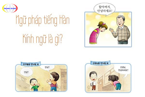 HIỂU ĐÚNG kính ngữ trong tiếng Hàn