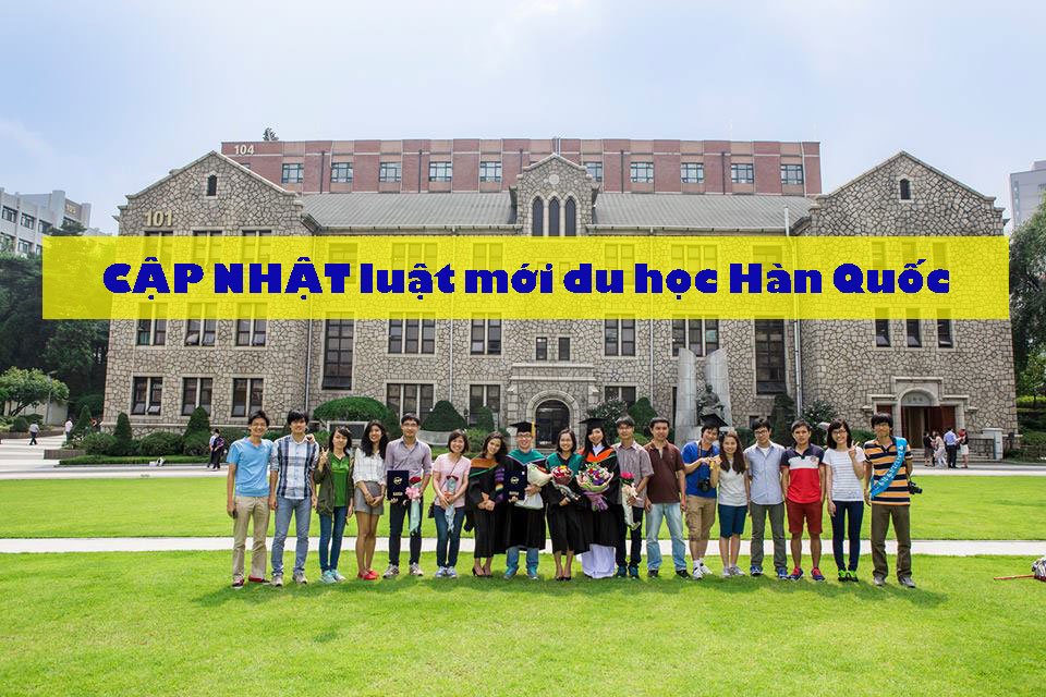 Luật mới du học Hàn Quốc Luật mới du học Hàn Quốc