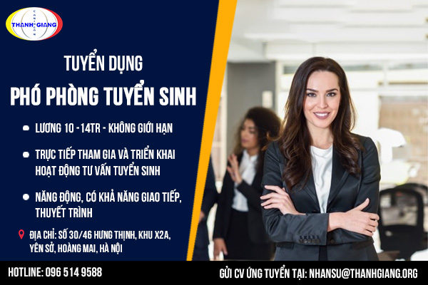 Thanh Giang tuyển dụng: Phó phòng tuyển sinh