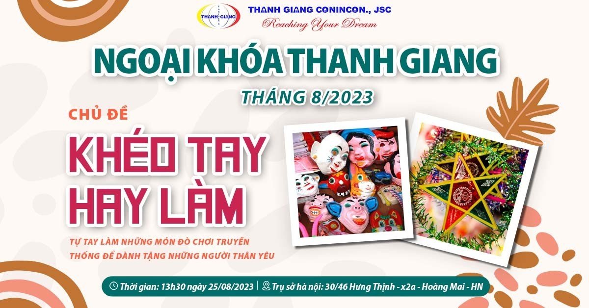 CHƯƠNG TRÌNH NGOẠI KHÓA THANH GIANG THÁNG 8/2023