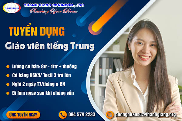 THANH GIANG TUYỂN DỤNG GIÁO VIÊN TIẾNG TRUNG 
