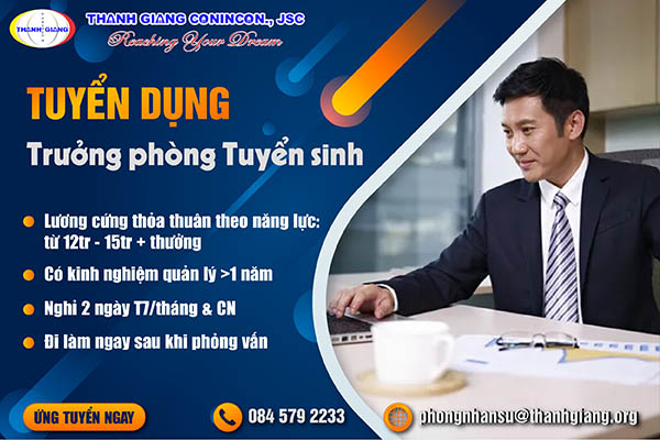 Thanh Giang tuyển dụng: Trưởng phòng Tuyển sinh