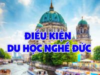 Điều kiện Du học nghề Đức - Cẩm nang cầm tay cho các bạn dự định du học nghề