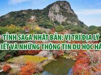 Tỉnh Saga Nhật Bản: vị trí địa lý, thời tiết và những thông tin du học hấp dẫn