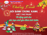 Chương trình Gói bánh chưng – Viết thư pháp cùng Thanh Giang