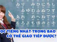 Học tiếng Nhật trong bao lâu có thể giao tiếp được?