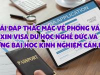 Giải đáp thắc mắc về phỏng vấn xin visa du học nghề Đức và những bài học kinh nghiệm cần nhớ