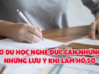Hồ sơ du học nghề Đức cần những gì và những lưu ý bạn cần nắm khi làm hồ sơ