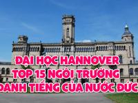 Đại học HANNOVER – TOP 15 ngôi trường danh tiếng của nước Đức