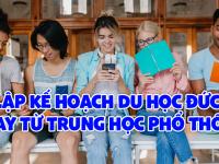 Lập KẾ HOẠCH DU HỌC ĐỨC ngay từ Trung học phổ thông