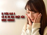 Bị viêm gan B có đi du học Nhật Bản được không?