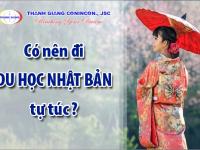 Du học Nhật Bản tự túc là gì? Có nên đi du học Nhật tự túc trong tình hình hiện nay?