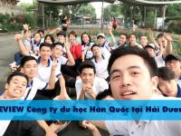 REVIEW công ty du học Hàn Quốc tại Hải Dương – TOP địa chỉ uy tín