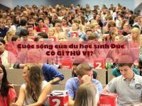 DU HỌC ĐỨC – Cuộc sống của du học sinh có gì THÚ VỊ?
