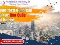 Du học Hàn Quốc tại Hà Nội - List địa chỉ GIÁ RẺ - UY TÍN