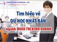 Du học Nhật Bản ngành Quản trị kinh doanh có lộ trình như thế nào?