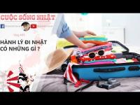 Kinh nghiệm "BỎ TÚI" chuẩn bị hành lý trước khi đi du học Nhật