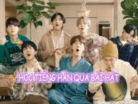 Học tiếng Hàn qua bài hát sao cho hiệu quả? HƯỚNG DẪN chọn bài hát học tiếng Hàn