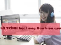 Học tiếng Hàn - HƯỚNG DẪN lộ trình chi tiết cho người học