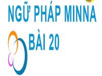 Minna no nihongo bài 20.