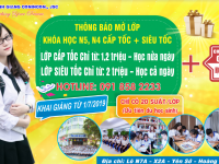 Khai giảng khóa học N5, N4 CẤP TỐC - SIÊU TỐC tháng 7/2019 tại Thanh Giang