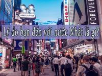 Tại sao bạn muốn đến Nhật Bản du học? Nước Nhật có gì thú vị?