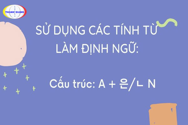 sử dụng tính từ làm định ngữ