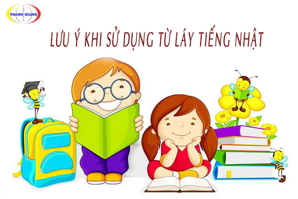 Những lưu ý khi sử dụng từ láy tiếng Nhật Những lưu ý khi sử dụng từ láy tiếng Nhật