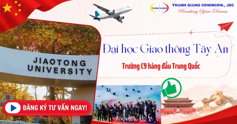 Đại học Giao thông Tây An – Trường C9 hàng đầu Trung Quốc