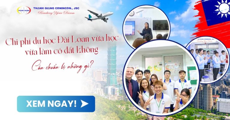 Chi phí du học Đài Loan vừa học vừa làm có đắt không và cần chuẩn bị những gì?