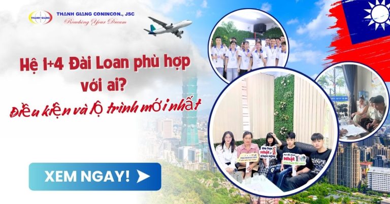 Hệ 1+4 Đài Loan phù hợp với ai? Điều kiện và lộ trình mới nhất 2026