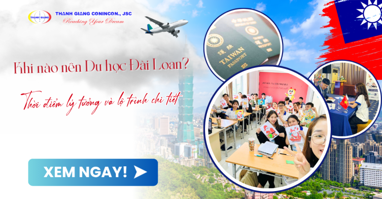 Khi nào nên Du học Đài Loan? Thời điểm lý tưởng và lộ trình chi tiết 