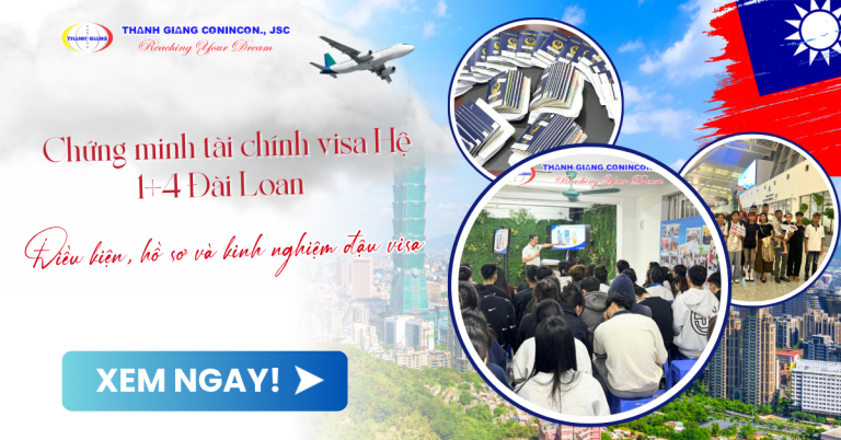 Chứng minh tài chính visa Hệ 1+4 Đài Loan – Điều kiện, hồ sơ và kinh nghiệm đậu visa