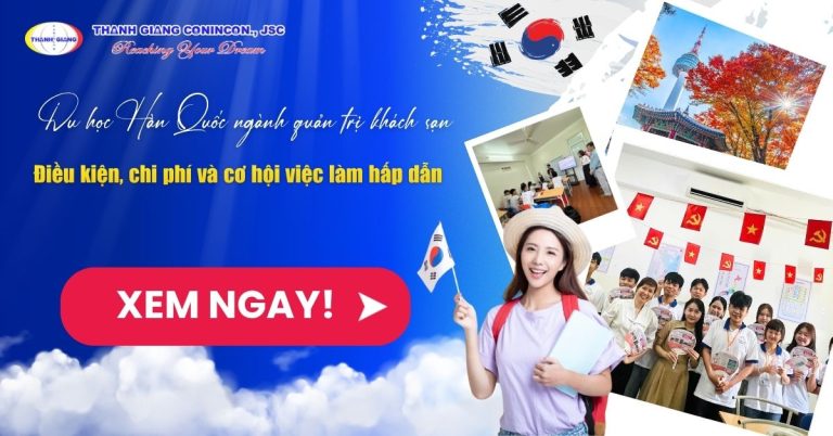 Du học Hàn Quốc ngành quản trị khách sạn – Điều kiện, chi phí và cơ hội việc làm hấp dẫn
