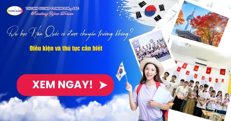 Du học Hàn Quốc có được chuyển trường không? Điều kiện và thủ tục cần biết