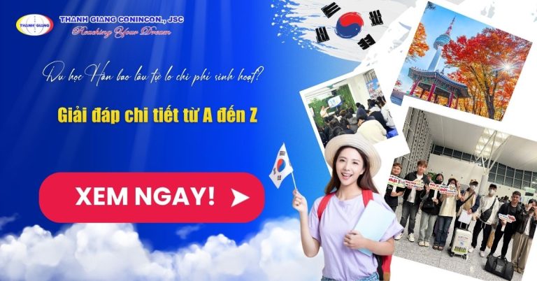 Du học Hàn bao lâu tự lo chi phí sinh hoạt? Giải đáp chi tiết từ A đến Z