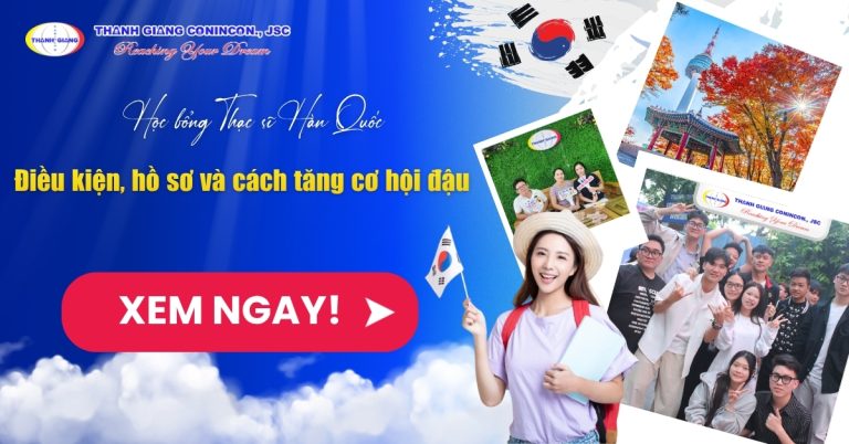 Học bổng Thạc sĩ Hàn Quốc – Điều kiện, hồ sơ và cách tăng cơ hội đậu