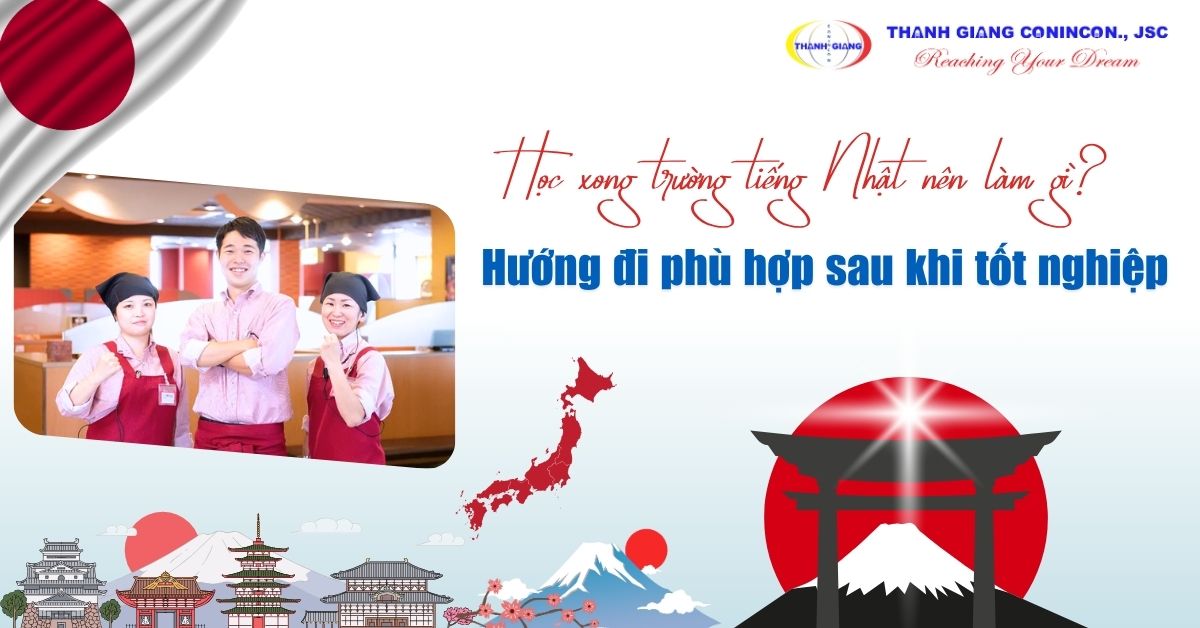 Học xong trường tiếng Nhật nên làm gì? Hướng đi phù hợp sau khi tốt nghiệp