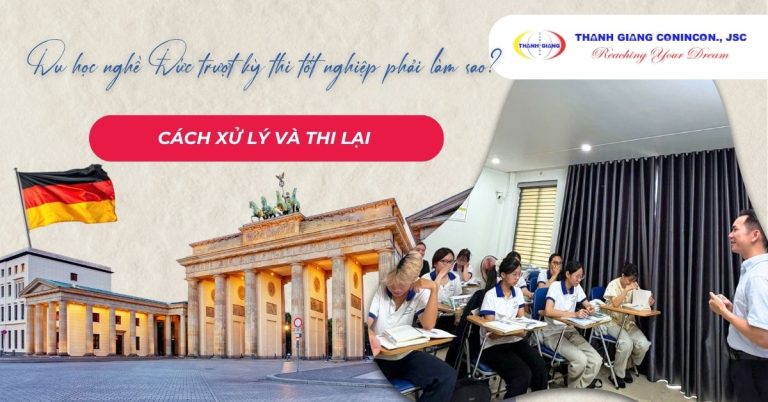 Du học nghề Đức trượt kỳ thi tốt nghiệp phải làm sao? Cách xử lý và thi lại
