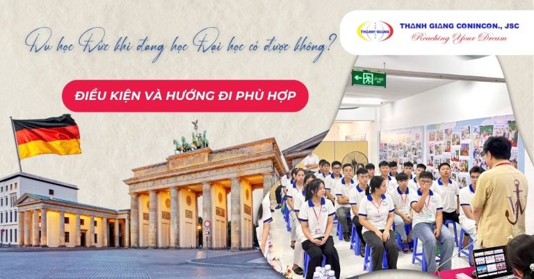 Du học Đức khi đang học Đại học có được không? Điều kiện và hướng đi phù hợp
