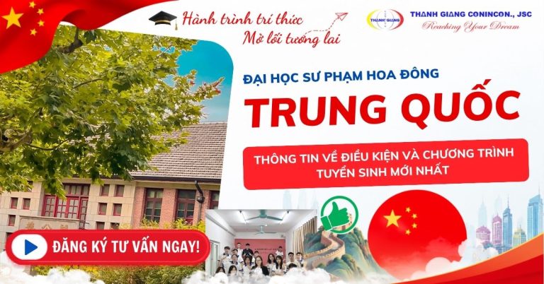 Đại học Sư phạm Hoa Đông – Thông tin về điều kiện và chương trình tuyển sinh mới nhất