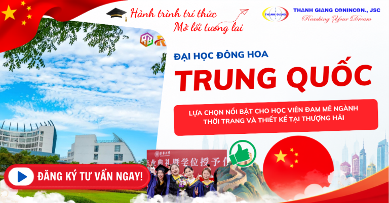 Đại học Đông Hoa – Lựa chọn nổi bật cho học viên đam mê ngành thời trang và thiết kế tại Thượng Hải