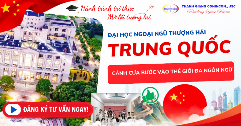 Đại học Ngoại ngữ Thượng Hải – Cánh cửa bước vào thế giới đa ngôn ngữ 